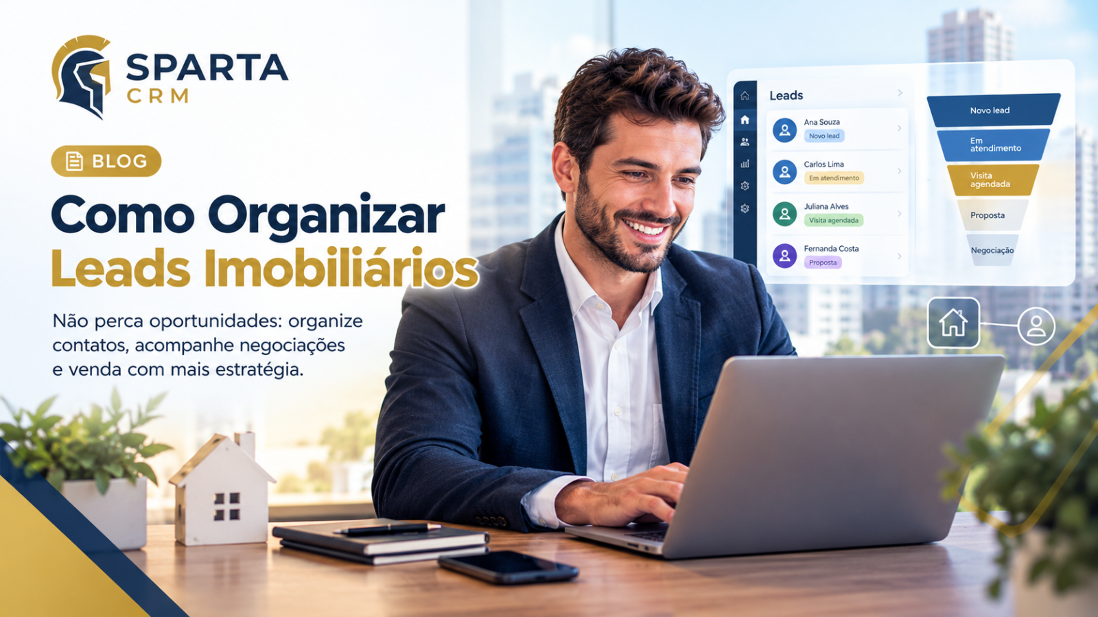 Como Organizar Leads Imobiliários e Não Perder Oportunidades